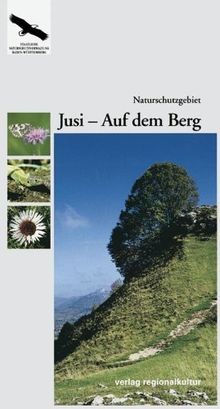 Naturschutzgebiet jusi auf - jusi,