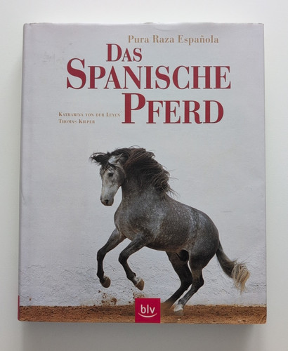 Das spanische pferd pura - das, (pura