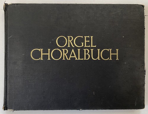 Choralbuch orgelchoralbuch - choralbuch,