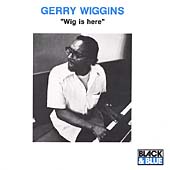 Gerald Wiggins - Wig Is Here