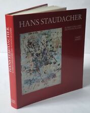 Hans Staudacher: Schrift und Geste der Fünfziger Jahre, Monografie, 1991