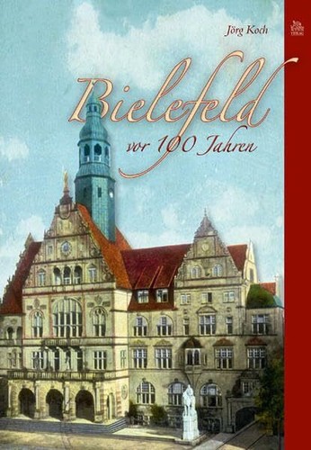 Bielefeld vor 100 jahren - 100, buch