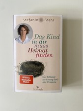 Das Kind In Dir Muss Heimat finden von Stefanie Stahl   WIE NEU