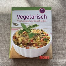 Vegetarisch Frisch gesund und einfach lecker 