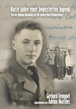 Kurze Jahre einer begeisterten Jugend - Napola - Junkerschule (Buch) NEU!