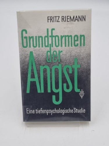 Grundformen der angst eine - grundformen, angst: