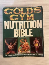 The Gold's Gym Nutrition Bible