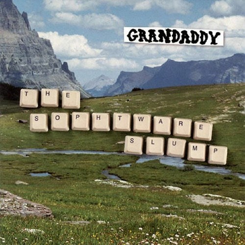 Grandaddy the sophtware - the,