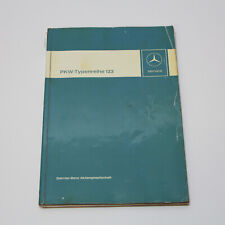 Mercedes W123 200 230 240 250 280 300 B+D - Einführungsschrift Werkstatthandbuch