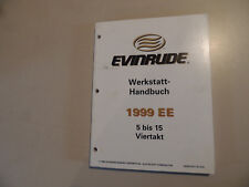 Werkstatthandbuch Evinrude 5 6 8 9.9 15 PS 4-Takter  Außenborder Modelljahr 1999