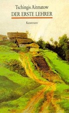 Der erste Lehrer von Aitmatow