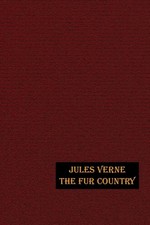 The Fur Country Illustrated