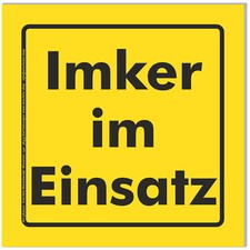 Schild Imker im Einsatz für