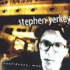 Stephen Yerkey Confidence, man (1994) [CD]