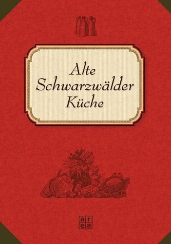 Alte schwarzwälder küche - alte,