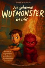 Das geheime Wutmonster in mir