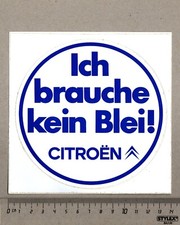 Aufkleber/Sticker CITROEN Ich brauche kein Blei