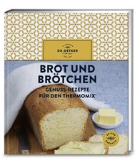Brot und Brötchen | Genuss-Rezepte für den Thermomix® | Dr. Oetker | Deutsch