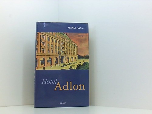 Hotel adlon die - hotel,