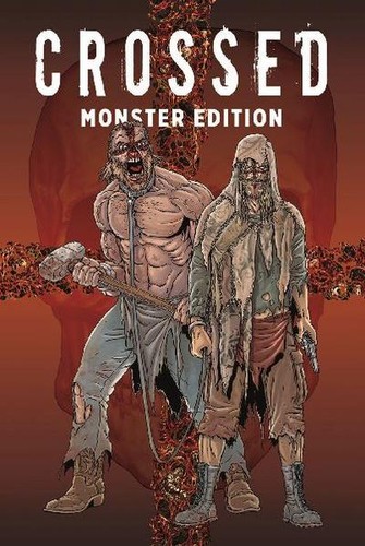 Crossed monster edition garth - crossed,