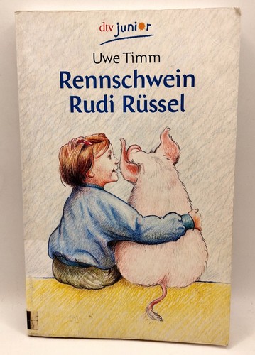 Uwe timm rennschwein - uwe, rudi