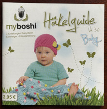 myboshi Häkelguide Vol. 3.0 - Babyideen - Häkel-Anleitungen Anfänger Einsteiger