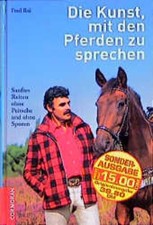 Die Kunst, mit Pferden zu