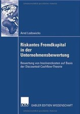 Riskantes Fremdkapital in der Unternehmensbewertung: Bew... | Buch | Zustand gut