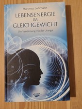 Lebensenergie im Gleichgewicht von Hartmut Lohmann (2014, Gebundene Ausgabe)