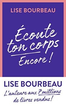 Ecoute ton corps encore - ecoute,