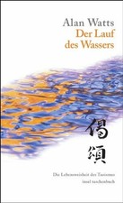 Der Lauf des Wassers: Die
