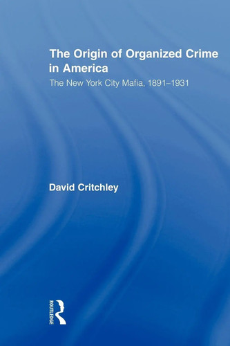 The origin organized crime - origin,