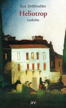 Heliotrop gedichte von eva - von,