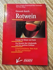 Sachbuch, " Gesund durch Rotwein", Falken Verlag 