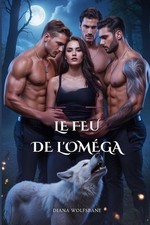 Le Feu de l'Omga: Un Romance