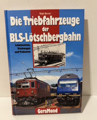 Die triebfahrzeuge der bls - der,