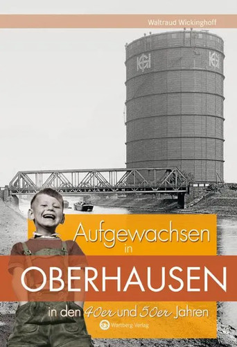 Aufgewachsen oberhausen in - aufgewachsen,