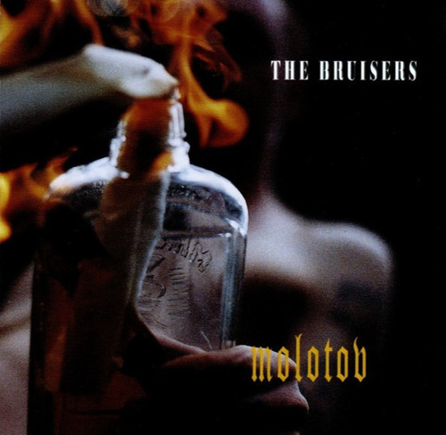 The bruisers molotov - -,