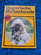 Ungarische Hirtenhunde, Haltung, Pflege, Erziehung