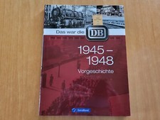 Das war die DB - 1945-1948