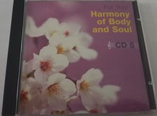 For your Harmony of Body and Soul / CD 5 / 900035