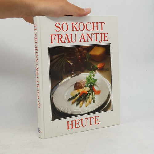 Kocht frau antje heute - so, heute 