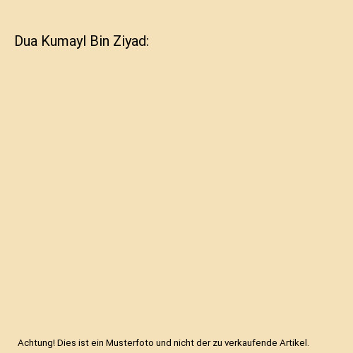 Dua kumayl bin ziyad imam - ziyad,, ali