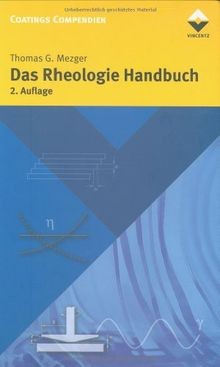 Das rheologie handbuch - handbuch:, für
