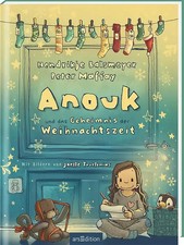 Anouk und das Geheimnis der Weihnachtszeit (Anouk 3)