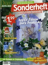 Deko & Bastel-Ideen Jahrgang 03, Sonderheft 02 - Tolle Ideen fürs Frühjahr