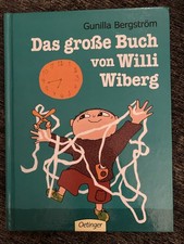 Das große Buch von Willi Wiberg - Gunilla Bergström - sehr gut - EA 2017