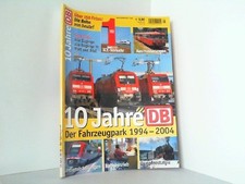 10 Jahre DB. Der Fahrzeugpark