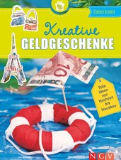Kreative Geldgeschenke | Tolle Ideen von Hochzeit bis Hausbau, Einfach kreativ