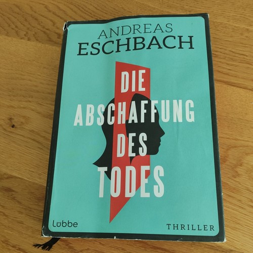 Die abschaffung des todes - die, |